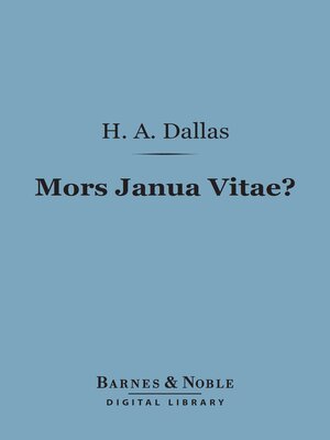 cover image of Mors Janua Vitae? (Barnes & Noble Digital Library)